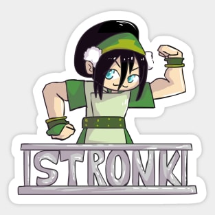 Toph STRONK Sticker